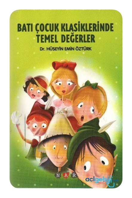 Batı Çocuk Klasiklerinde Temel Değerler