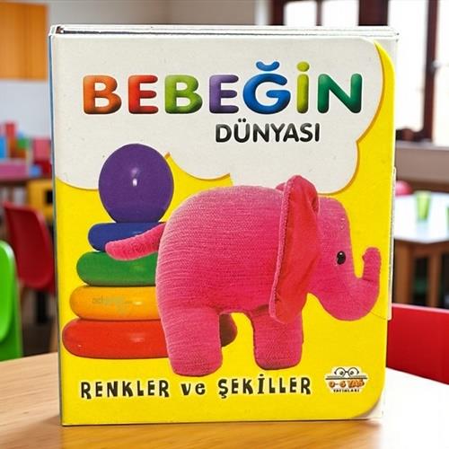Bebeğin Dünyası Renkler Ve Şekiller 06 Yaş Yayınları