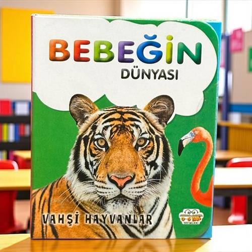 Bebeğin Dünyası Vahşi Hayvanlar 06 Yaş Yayınları