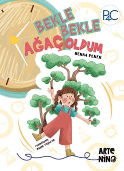 Bekle Bekle Ağaç Oldum
