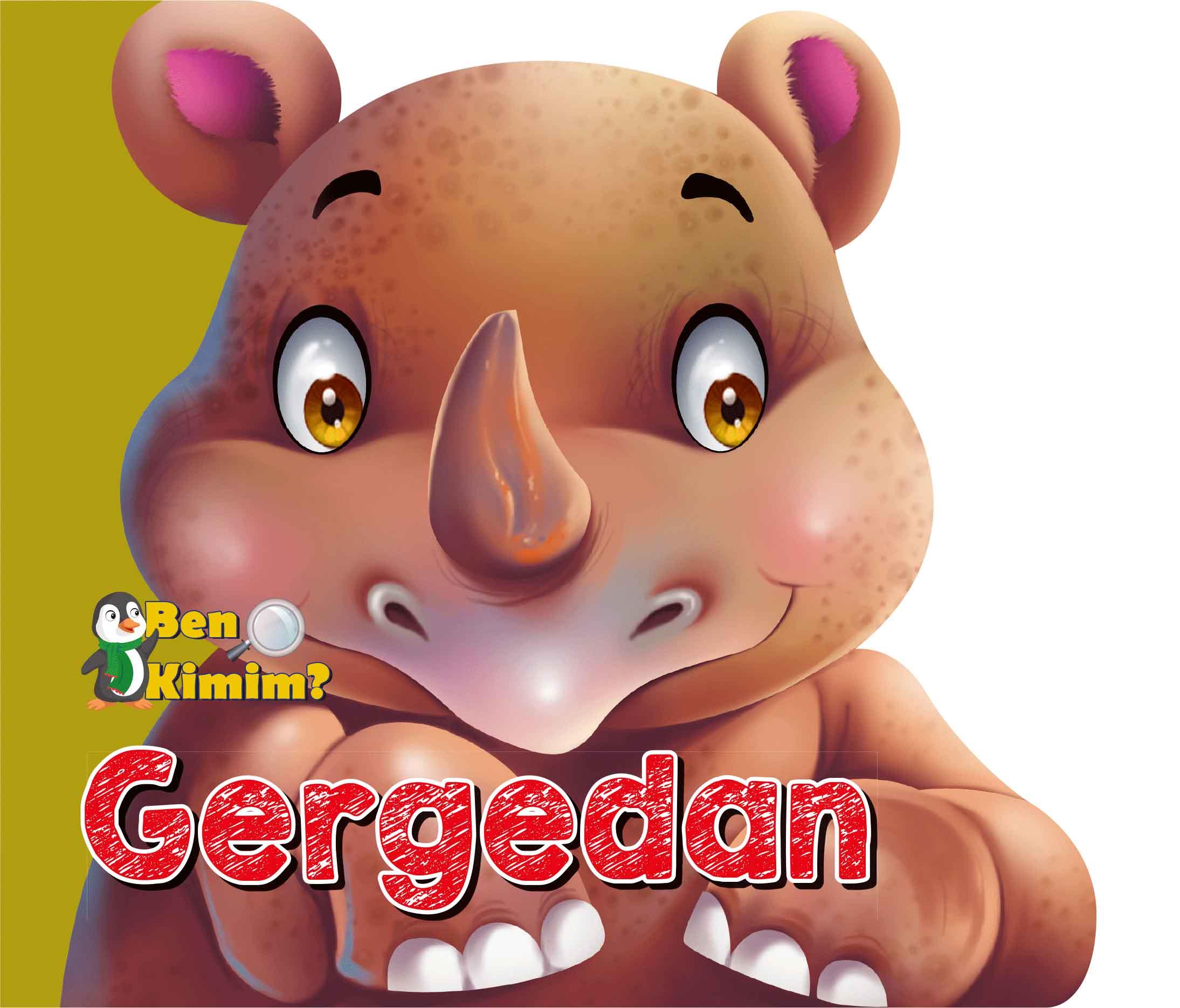 Ben Kimim? - Gergedan