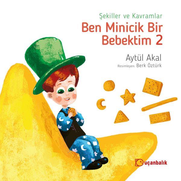 Ben Minicik Bir Bebektim 2 - Şekiller ve Kavramlar
