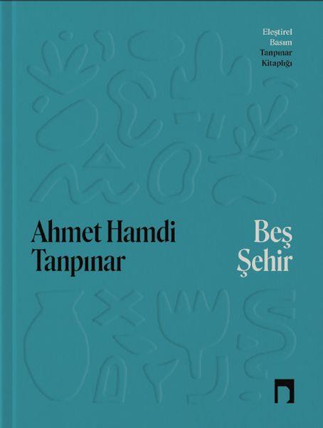 Beş Şehir Eleştirel Basım