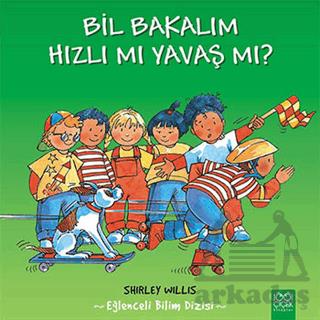 Bil Bakalım Hızlı mı Yavaş mı?