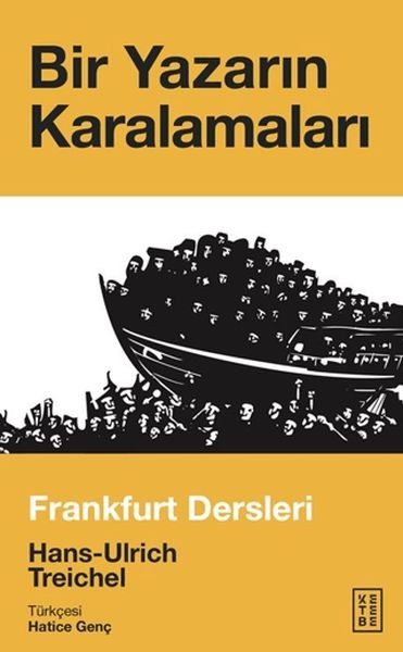 Bir Yazarın Karalamaları Frankfurt Dersleri