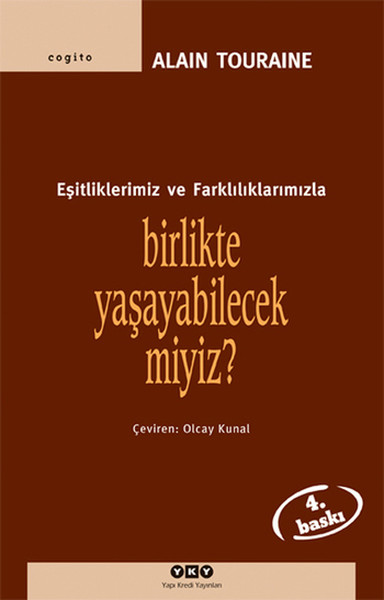 Birlikte Yaşayabilecek Miyiz? -eşitliklerimiz Ve Farklılıklarımızla