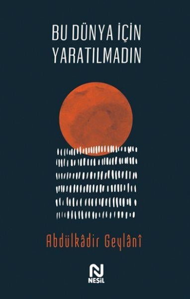 Bu Dünya İçin Yaratılmadın