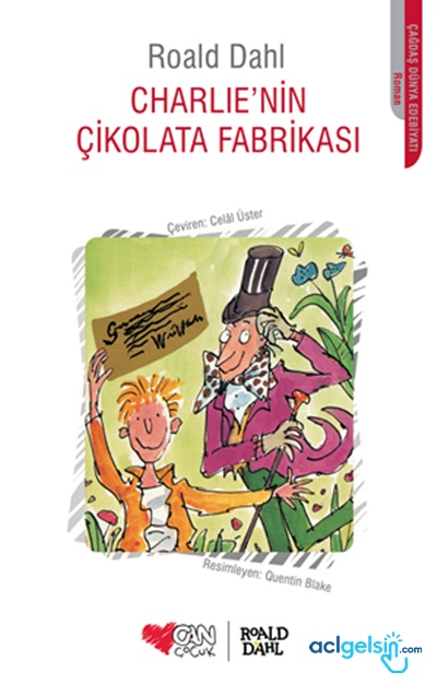 Charlie'nin Çikolata Fabrikası - Roald Dahl
