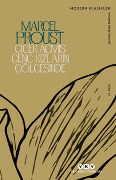 Çiçek Açmış Genç Kızların Gölgesinde /kayıp Zamanın İzinde - Modern Klasikler