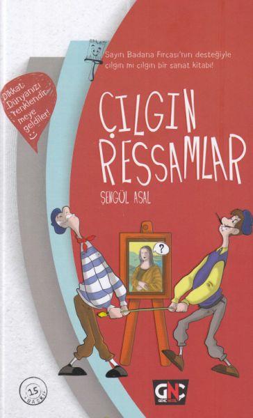 Çılgın Ressamlar (Ciltli)