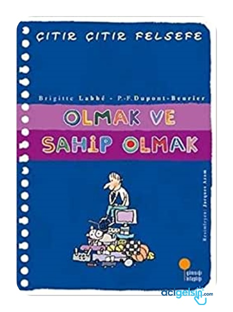 Çıtır Çıtır Felsefe 27 - Olmak Ve Sahip Olmak