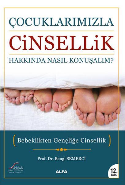 Çocuklarımızla Cinsellik Hakkında Nasıl Konuşalım?