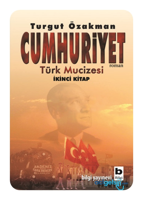 Cumhuriyet Türk Mucizesi (ikinci Kitap)