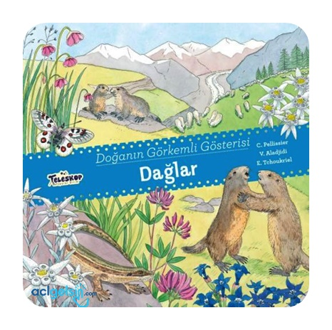 Dağlar - Doğanın Görkemli Gösterisi
