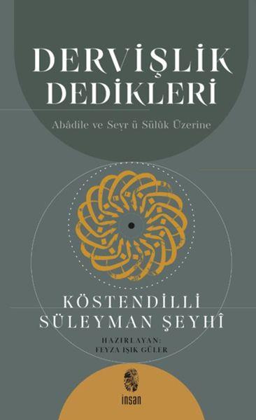 Dervişlik Dedikleri
