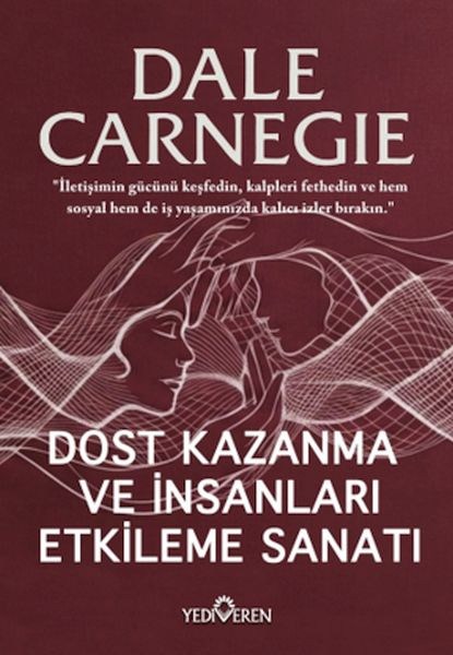 Dost Kazanma Ve İnsanları Etkileme Sanatı