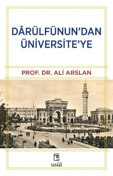 Dârülfünun’dan Üniversite’ye