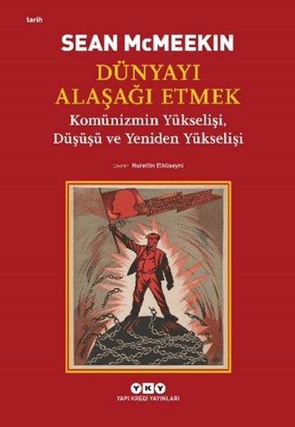 Dünyayı Alaşağı Etmek
