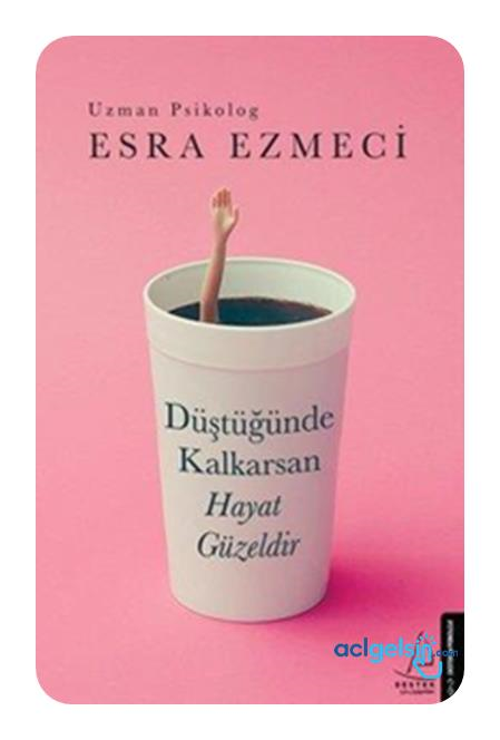 Düştüğünde Kalkarsan Hayat Güzeldir