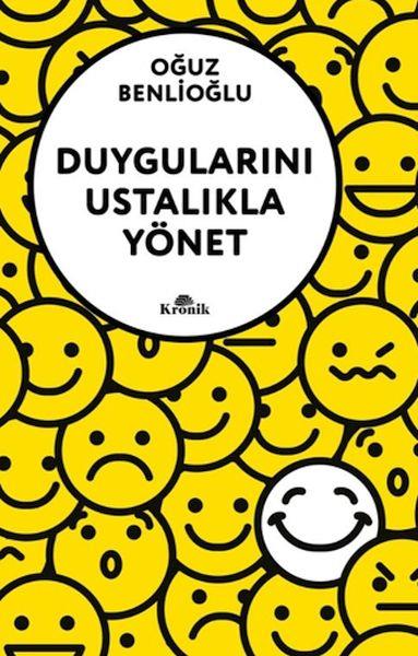 Duygularını Ustalıkla Yönet