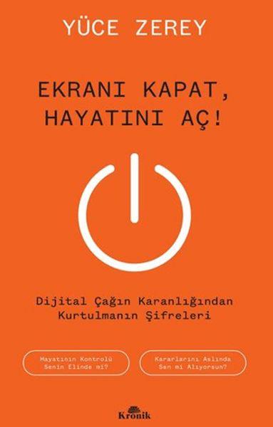 Ekranı Kapat, Hayatını Aç!