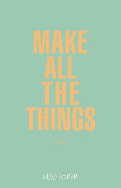 Ela’s Paper Make All The Things 365