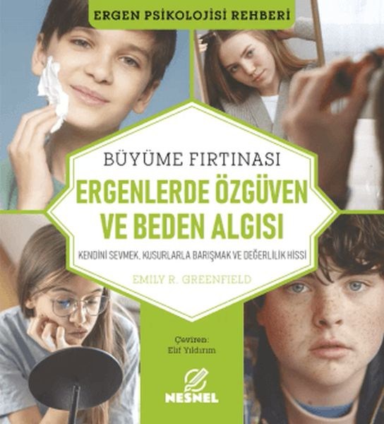 Ergenlerde Özgüven ve Beden Algısı Kendini Sevmek, Kusurlarla Barışmak ve Değerlilik Hissi