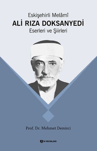 Eskişehirli Melami Ali Rıza Doksanyedi Eserleri ve Şiirleri
