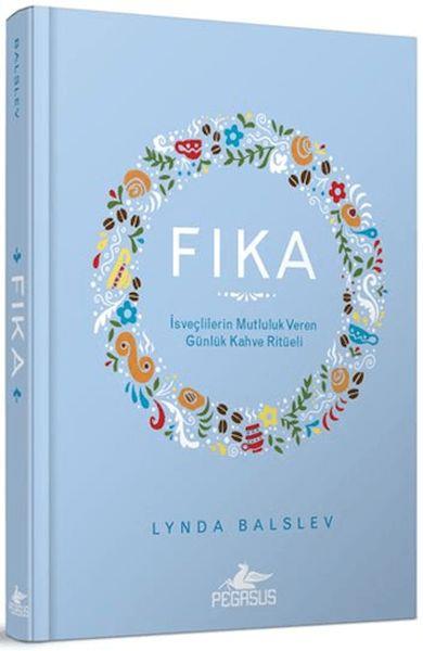 Fıka: İsveçlilerinin Mutluluk Veren Günlük Kahve Ritüeli