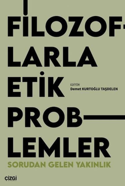 Filozoflarla Etik Problemler
