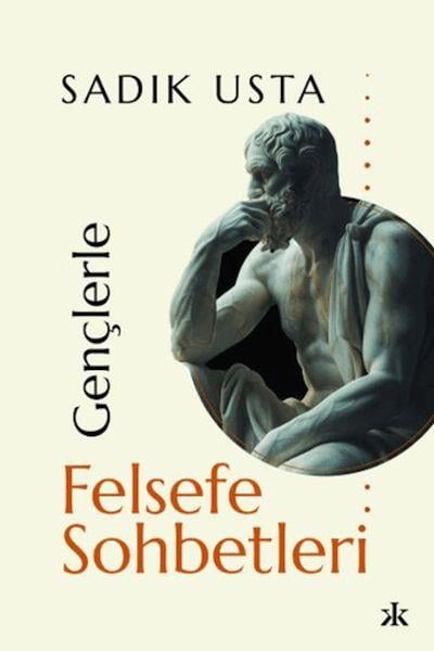 Gençlerle Felsefe Sohbetleri