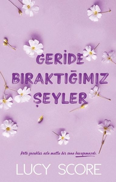 Geride Bıraktığımız Şeyler