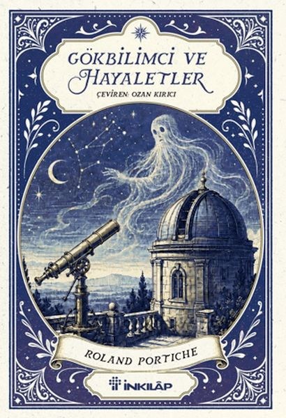 Gökbilimci ve Hayaletler