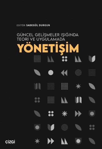 Güncel Gelişmeler Işığında Teori ve Uygulamada Yönetişim