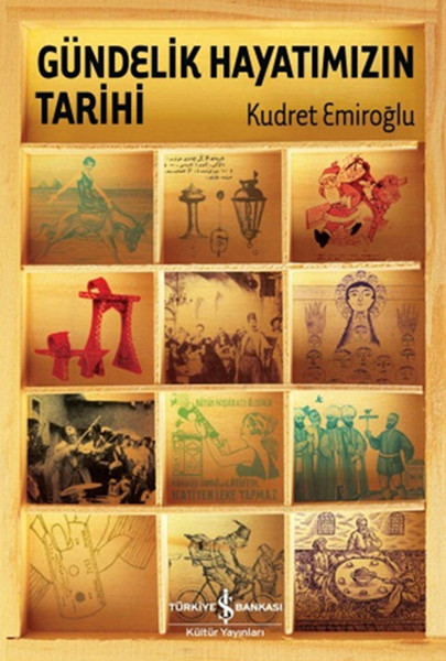 Gündelik Hayatımızın Tarihi (ciltli)