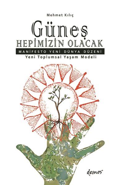 Güneş Hepimizin Olacak