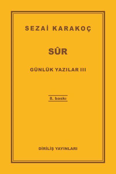 Günlük Yazılar 3 - Sur