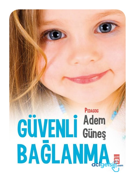Güvenli Bağlanma