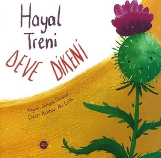 Hayal Treni Deve Dikeni