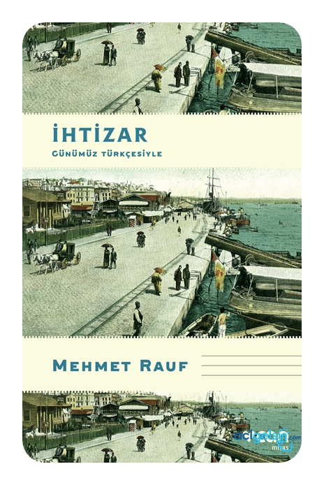 İhtizar - Günümüz Türkçesiyle