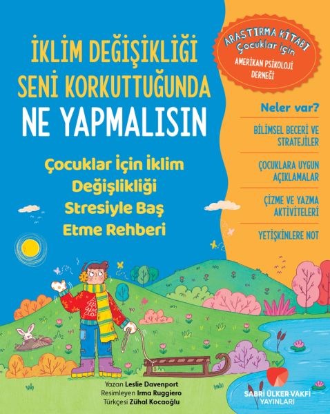 İklim Değişikliği Seni Korkuttuğunda Ne Yapmalısın