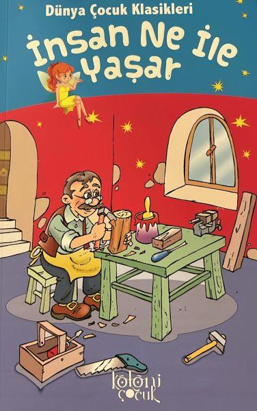 İnsan Ne İle Yaşar