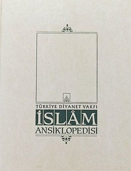 İslam Ansiklopedisi Cilt: 1
