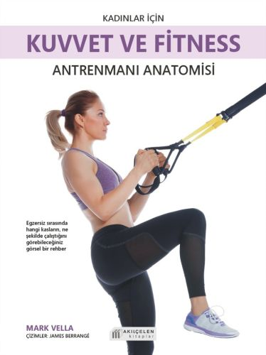 Kadınlar İçin Kuvvet Ve Fitness Antrenmanları Anatomisi