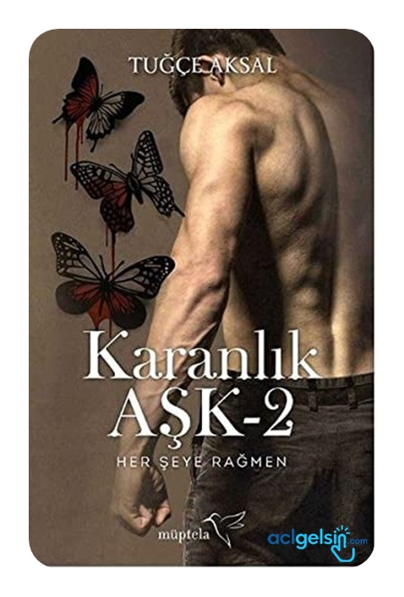 Karanlık Aşk 2 - Her Şeye Rağmen