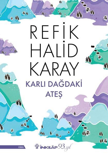 Karlı Dağdaki Ateş