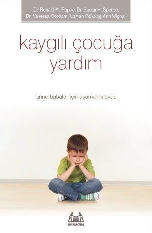 Kaygılı Çocuğa Yardım