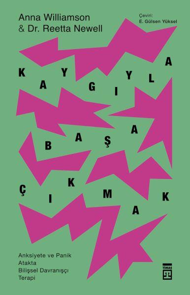 Kaygıyla Başa Çıkmak