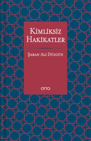 Kimliksiz Hakikatler