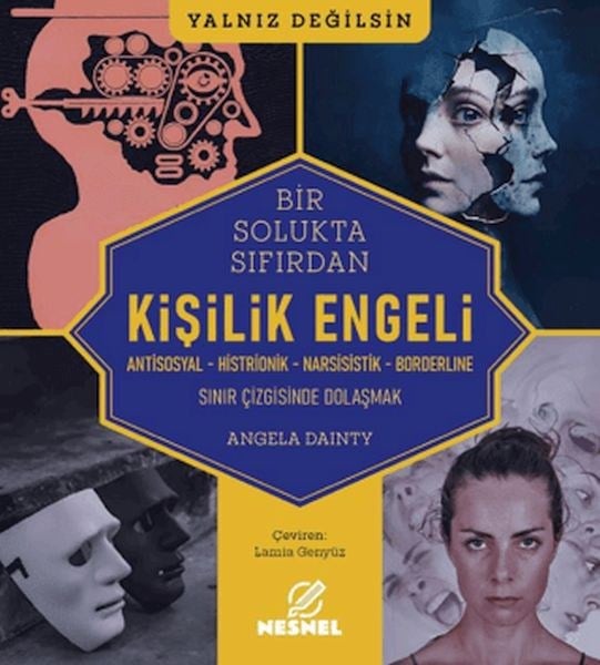 Kişilik Engeli - Sınır Çizgisinde Dolaşmak
